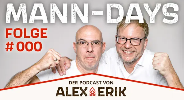 #000 Worum geht es im MANN-DAYS-Podcast?